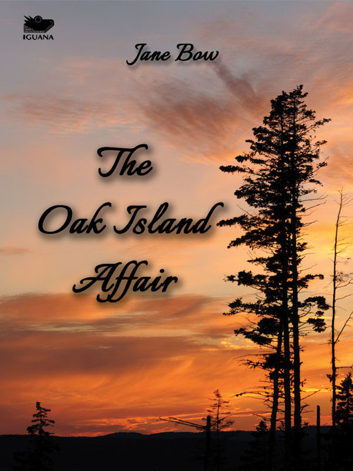Title details for The Oak Island Affair by Jane Bow - Available